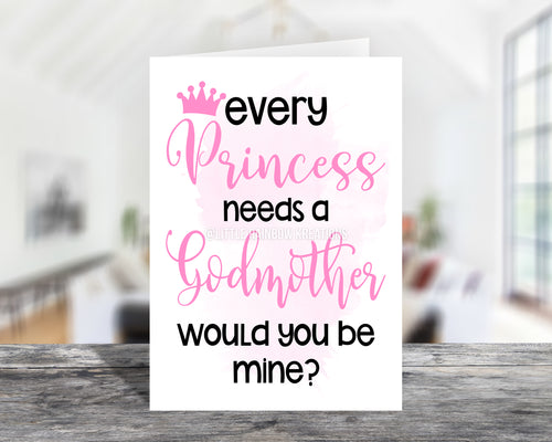 Princess | Will You Be My Godmother Card
