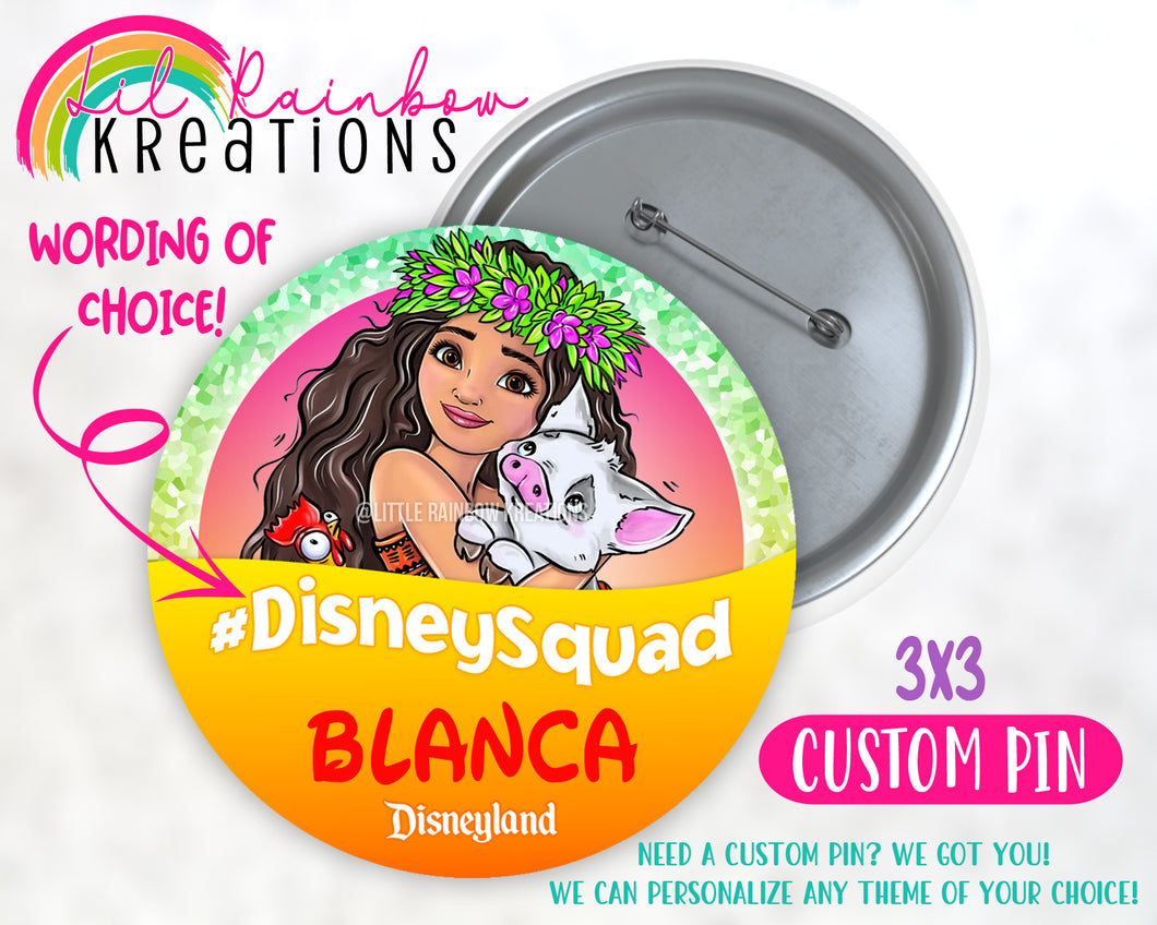 Princess Moana | Pins and Buttons