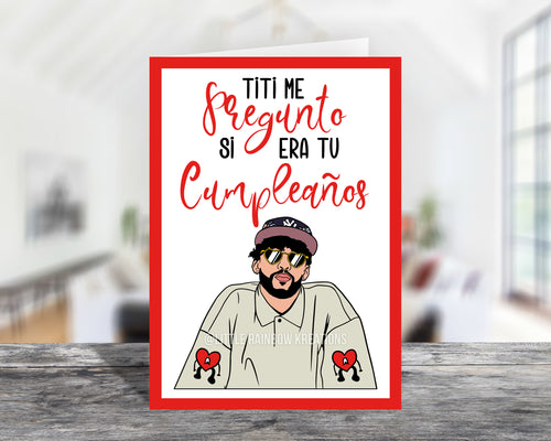 Titi Me Pregunto | Birthday Card