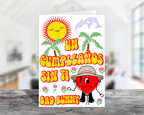 Un Cumpleanos Sin Ti | Birthday Card