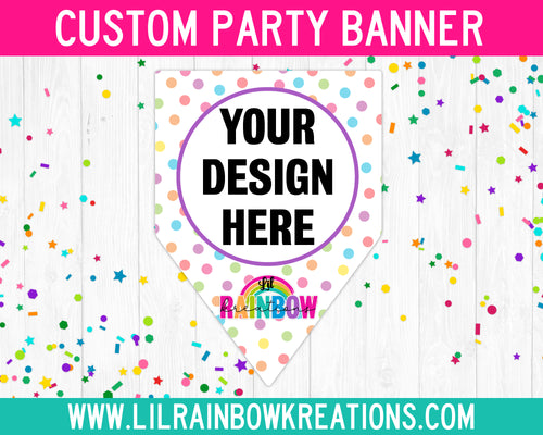 Custom Order | Party Banner