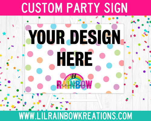Custom Order | Party Sign