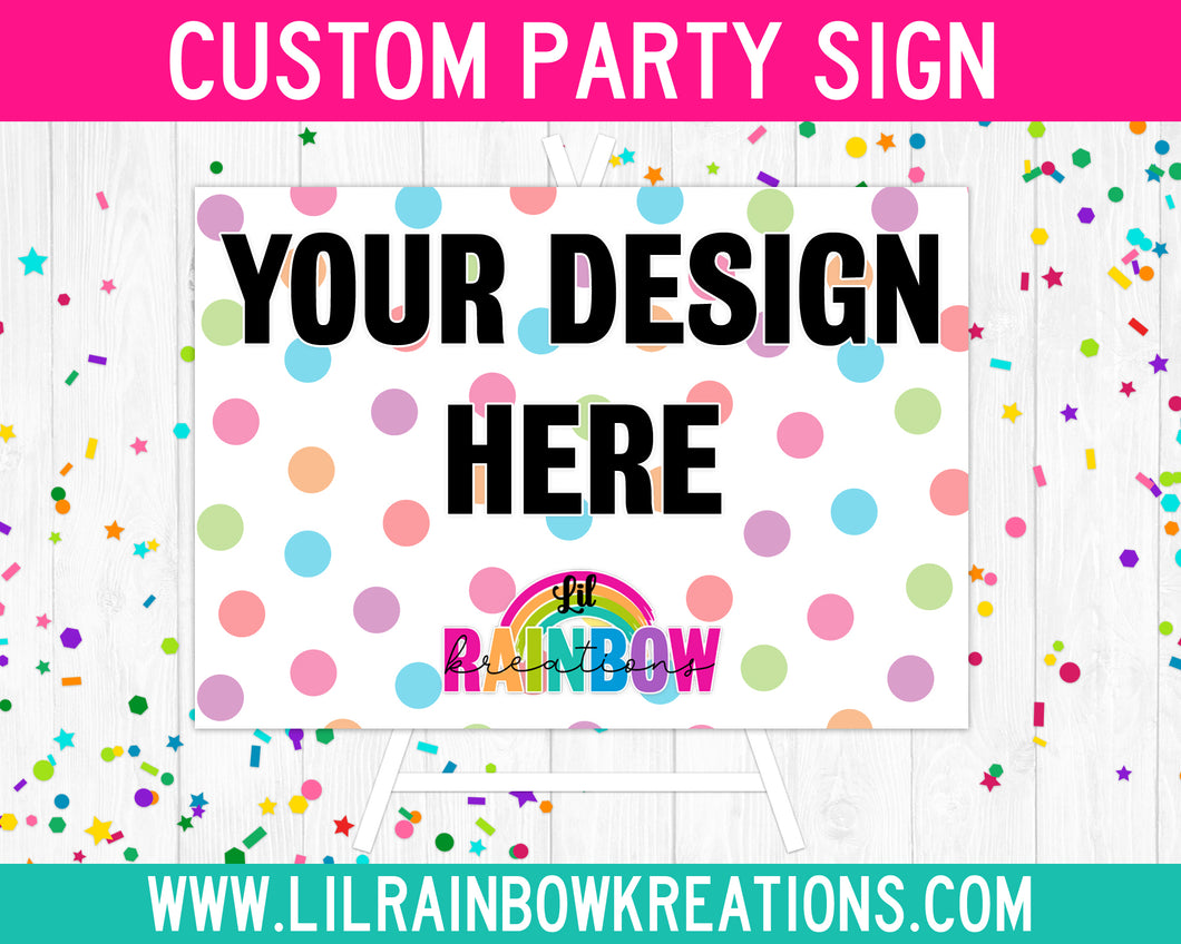 Custom Order | Party Sign