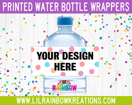 Printed Order | Water Bottle Wrappers